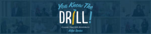 You Know the Drill™ Classic Practice Resources Video Series