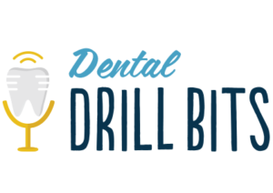 Dental Drill Bits Podcast by Classic Practice Resources